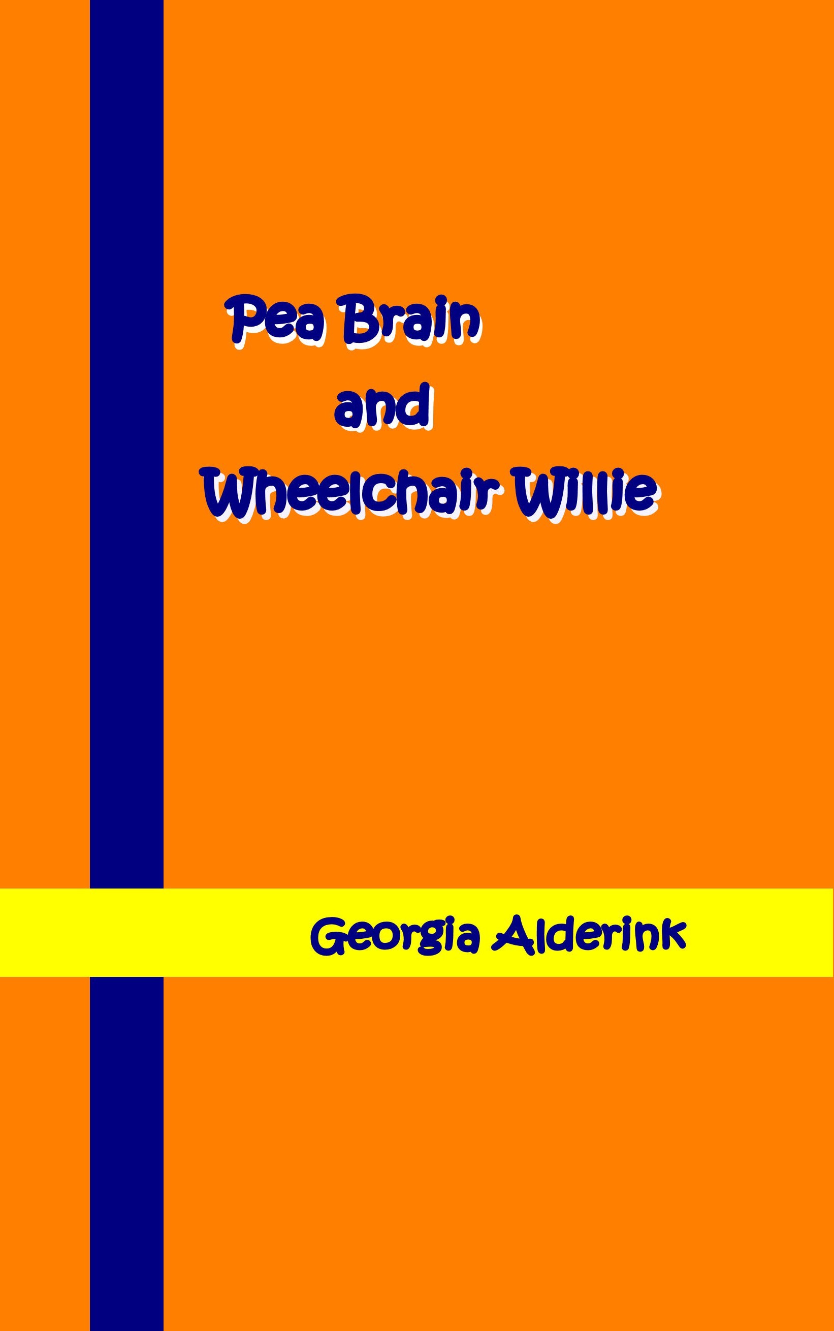 Pea Brain and Wheechair Willie